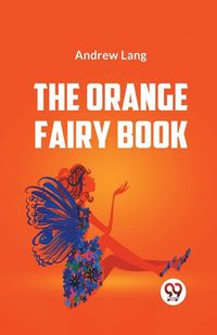 Produktbild: The Orange Fairy Book