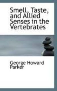 Produktbild: Smell, Taste, and Allied Senses in the Vertebrates