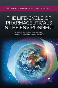 Produktbild: The Life-Cycle of Pharmaceuticals in the Environment