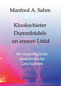 Produktbild: Klookschieter, Dummb&uuml;dels un annere L&uuml;&uuml;d