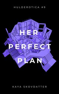 Produktbild: Her Perfect Plan (Hulderotica, #9)