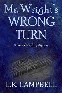 Produktbild: Mr. Wright's Wrong Turn