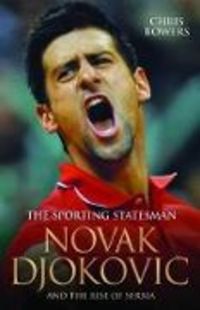 Produktbild: Bowers, C: Novak Djokovic