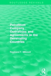 Produktbild: Mikesell, R: Petroleum Company Operations and Agreements in