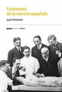 Produktbild: Fantasmas de la ciencia espa&ntilde;ola