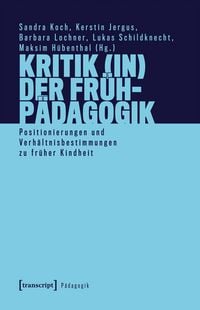 Produktbild: Kritik (in) der Fr&uuml;hp&auml;dagogik