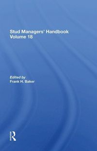 Produktbild: Baker, F: Stud Managers' Handbook, Vol. 18
