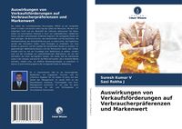 Produktbild: Auswirkungen von Verkaufsf&ouml;rderungen auf Verbraucherpr&auml;ferenzen und Markenwert