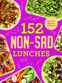 Produktbild: Hart, A: 152 non-sad lunches you can make in 5 minutes