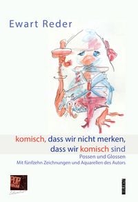 Produktbild: Komisch, dass wir nicht merken, dass wir komisch sind