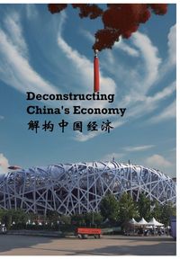 Produktbild: Deconstructing china's economy