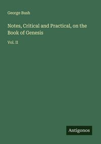 Produktbild: Notes, Critical and Practical, on the Book of Genesis