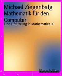 Produktbild: Mathematik f&uuml;r den Computer