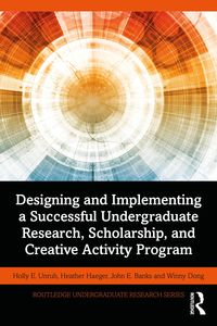 Produktbild: Designing and Implementing a Successful Undergraduate Research, Scholarship and Creative Activity Program