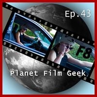 Produktbild: Planet Film Geek, PFG Episode 43: Fast & Furious 8