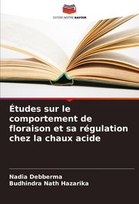 Produktbild: &Eacute;tudes sur le comportement de floraison et sa r&eacute;gulation chez la chaux acide