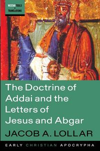 Produktbild: The Doctrine of Addai and the Letters of Jesus and Abgar