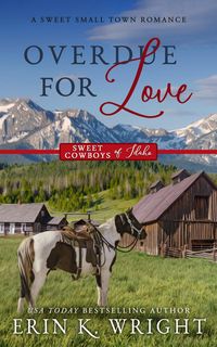 Produktbild: Overdue for Love: A Sweet Interracial Contemporary Romance (Sweet Cowboys of Idaho, #6)