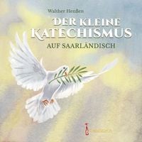 Produktbild: Der kleine Katechismus auf Saarländisch