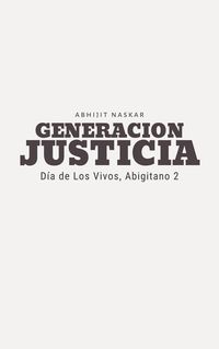 Produktbild: Generacion Justicia: D&iacute;a de Los Vivos, Abigitano 2 (Naskar Multilingual)