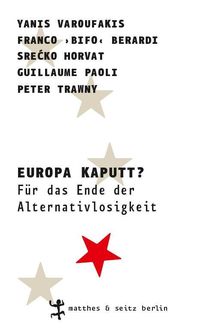 Bild vom Artikel Europa kaputt? vom Autor Yanis Varoufakis