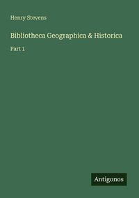 Produktbild: Bibliotheca Geographica & Historica