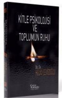 Produktbild: Kitle Psikolojisi ve Toplumun Ruhu