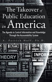 Produktbild: The Takeover of Public Education in America