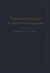 Produktbild: Toxikologie und Hygiene der technischen L&ouml;sungsmittel