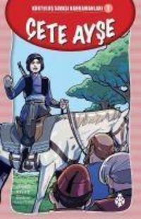 Produktbild: Cete Ayse - Kurtulus Savasi Kahramanlari 1