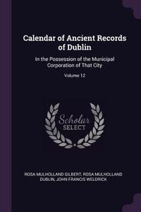 Produktbild: Calendar of Ancient Records of Dublin