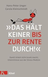Produktbild: &raquo;Das h&auml;lt keiner bis zur Rente durch!&laquo;