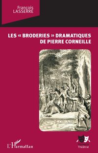 Produktbild: Les "broderies" dramatiques de Pierre Corneille