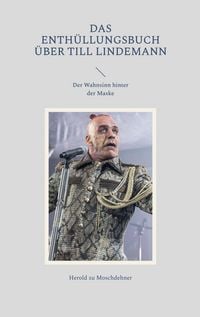 Produktbild: Das Enth&uuml;llungsbuch &uuml;ber Till Lindemann