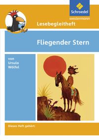 Produktbild: Lesebegleitheft zum Titel Fliegender Stern von Ursula W&ouml;lfel