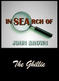 Produktbild: In Search of John Brown - The Ghillie