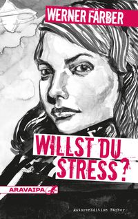 Produktbild: Willst du Stress?