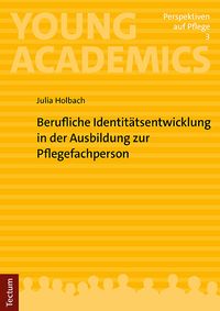 Produktbild: Berufliche Identit&auml;tsentwicklung in der Ausbildung zur Pflegefachperson