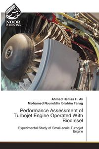 Produktbild: Performance Assessment of Turbojet Engine Operated With Biodiesel