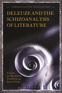 Produktbild: Deleuze and the Schizoanalysis of Literature