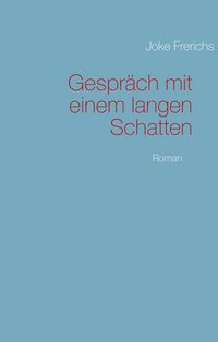 Produktbild: Gespr&auml;ch mit einem langen Schatten