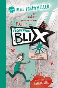Produktbild: Florentine Blix (1). Tatort der Kuscheltiere