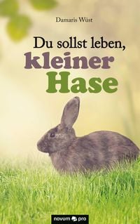 Produktbild: Du sollst leben, kleiner Hase