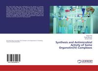 Produktbild: Synthesis and Antimicrobial Activity of Some Organotin(IV) Complexes