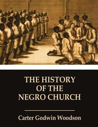 Produktbild: The History of the Negro Church