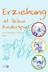 Produktbild: Erziehung ist (k)ein Kinderspiel