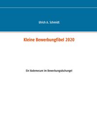 Kleine Bewerbungfibel 2020