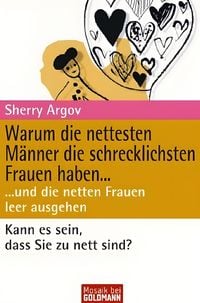 Produktbild: Warum die nettesten M&auml;nner die schrecklichsten Frauen haben....