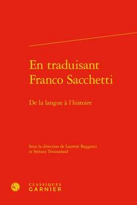 Produktbild: En Traduisant Franco Sacchetti : De la Langue a l'Histoire