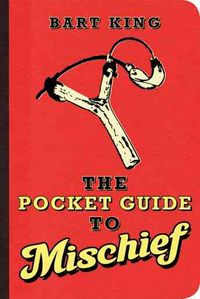 Produktbild: King, B: Pocket Guide to Mischief
